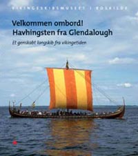 Velkommen ombord! Vikingeskibsmuseets nye katalog om Havhingsten fra Glendalough. Foto Werner Karrasch