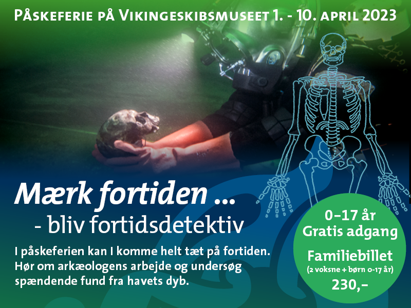 Påskeferie 2023 på Vikingeskibsmuseet