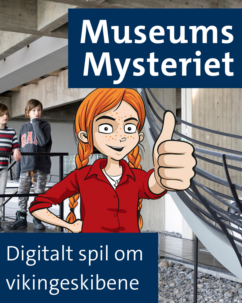 MuseumsMysteriet er en digital skattejagt, der fører jer rundt mellem vikingeskibene. Inklusiv i entreen til museet. MuseumsMysteriet er en digital skattejagt, der fører jer rundt mellem vikingeskibene. Inklusiv i entreen til museet.