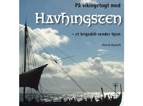 Verdens største rekonstruktion af et vikingeskib sejler igen. Lige nu gælder det rejsen syd om England på den lange rejse hjem til Roskilde. Forsidefoto fra bogen 'På vikingetogt med Havhingsten - et krigskib vender hjem'