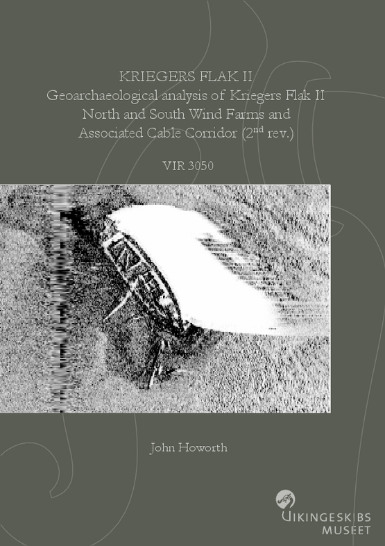 Geoarchaeological analysis of Kriegers Flak II North and South Wind Farms and Associated Cable Corridor (2nd Revision) rapport Geoarchaeological analysis of Kriegers Flak II North and South Wind Farms and Associated Cable Corridor (2nd Revision) rapport