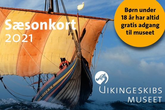 Sæsonkort til Vikingeskibsmuseet