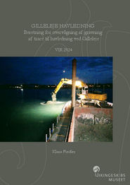 Gilleleje Havledning. Beretning for overvågning af gravning af tracé til havledning ved Gilleleje rapport
