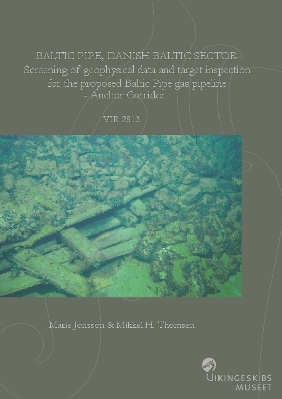 Baltic Pipe, Danish Baltic Sector. Screening of geopfysical data and target inspection for the proposed Baltic Pipe gas pipline- Anchor Corridor rapport