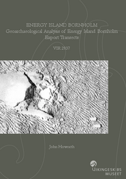 Energy Island Bornholm. Geoarchaeological Analysis of Energy Island Bornholm Export Transects rapport Energy Island Bornholm. Geoarchaeological Analysis of Energy Island Bornholm Export Transects rapport