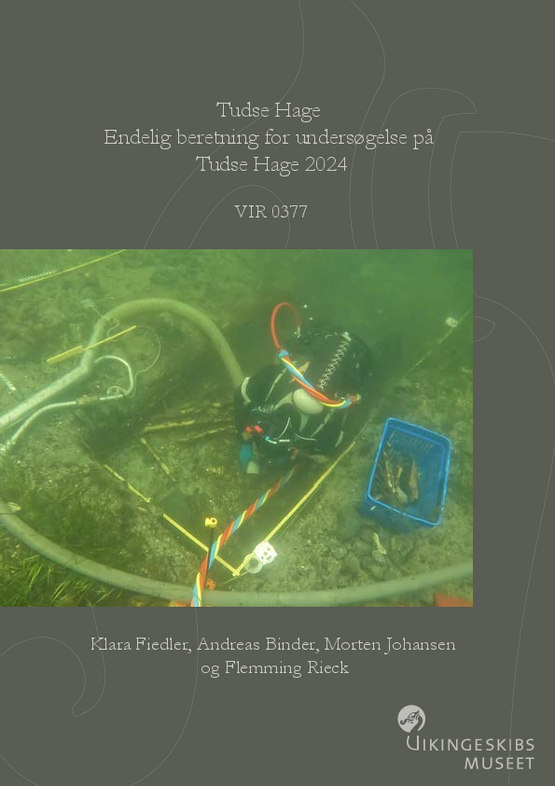 Tudse Hage. Endelig beretning for undersøgelse på Tudse Hage 2024 rapport