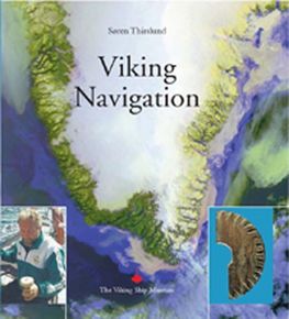 Viking Navigation. Forfatter Søren Thirslund. Foto Werner Karrasch