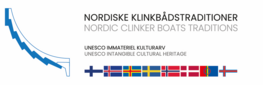 Nordiske Klinkbådstraditioner er på UNESCO's liste over immateriel kulturarv.